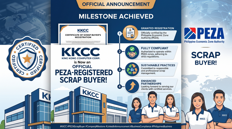 KKCC King Kong Computer Corp. is Now an Official PEZA-Registered Scrap Buyer